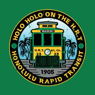 Holo on the Honolulu Rapid Transit T-Shirt