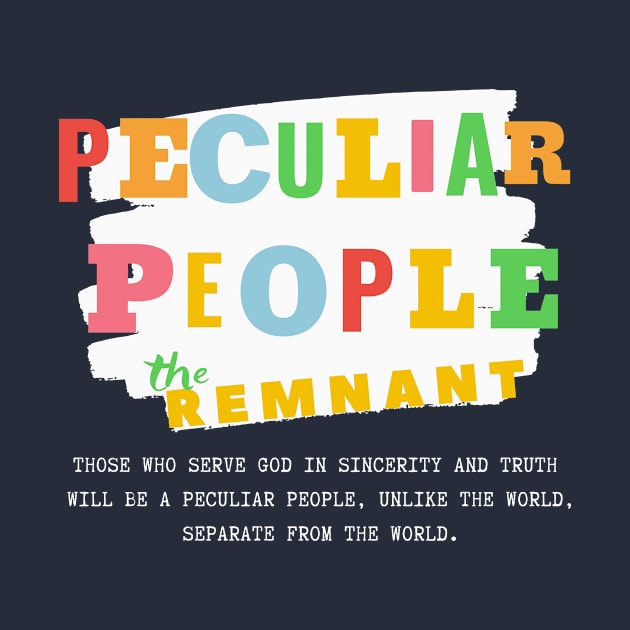 The Remnant - A Peculiar People by Ruach Runner