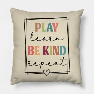 Play Learn Be Kind Repeat Unity Day No Bullies Kindness Pillow