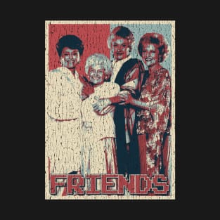 vintage golden girls friends worn crack T-Shirt