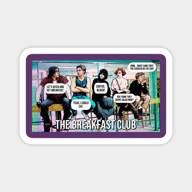 The Breakfast Club Magnet by JasonLloyd