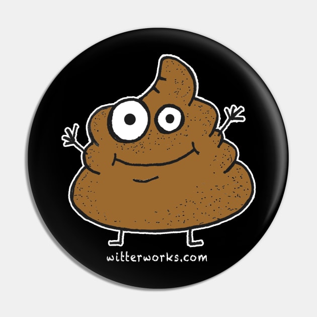 Happy Poop! Pin by witterworks