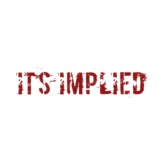 It's Implied - Red by CoSpi