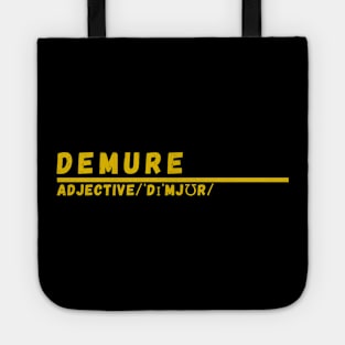 Word Demure Tote