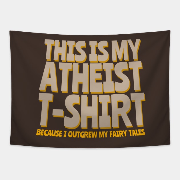 This is my Atheist T-Shirt Tapestry by NerdShizzle