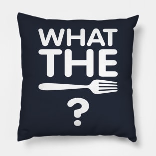 What the Fork? Pillow