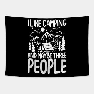 I Like Camping and Maybe Three People Tapestry