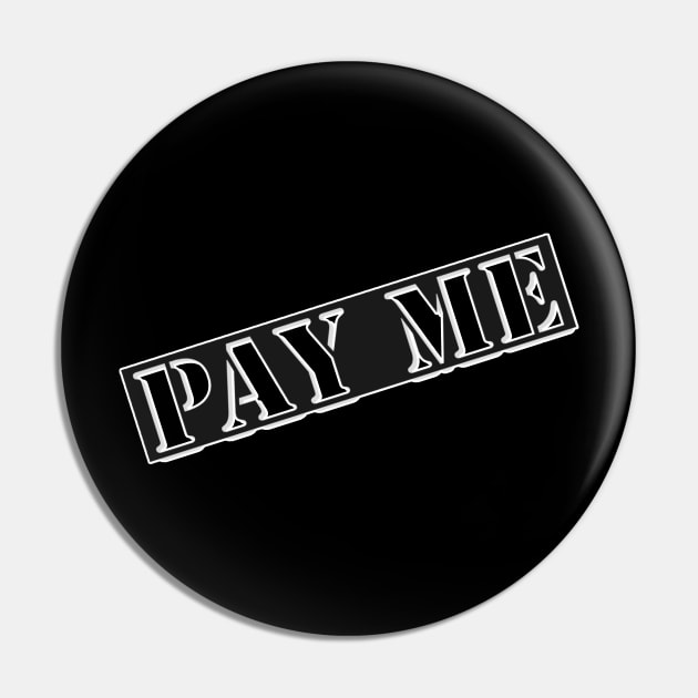 Pay Me Pin by payme