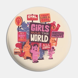 Girls Rule The World Pin