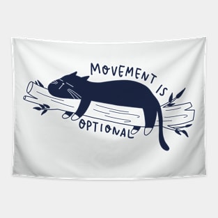 Movement is optional Tapestry