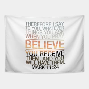 Bible Verse Mark 11 24 Tapestry