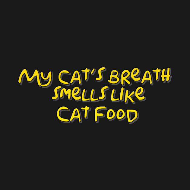 My cat’s breath smells like cat food by WordFandom