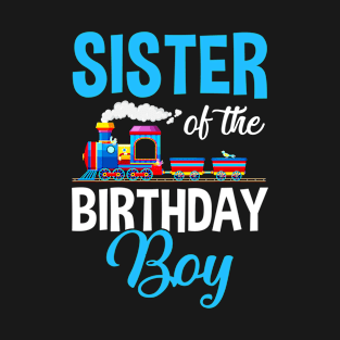 Sister Of The Birthday Boy Railroad Train Theme Lover Youth T-Shirt