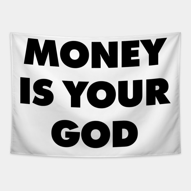 Money Is Your God - They Live Tapestry by Nonstop Shirts