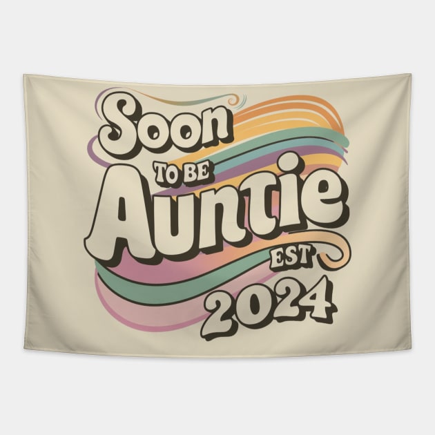 Soon To Be Auntie Est 2024 Retro Vintage Tapestry by Chahrazad's Treasures