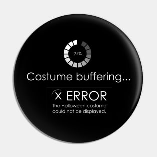 The Halloween Costume Could Not Be Displayed Geeky Funny Pin