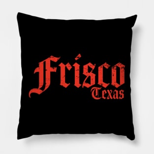 Frisco Texas Red Distressed Pillow