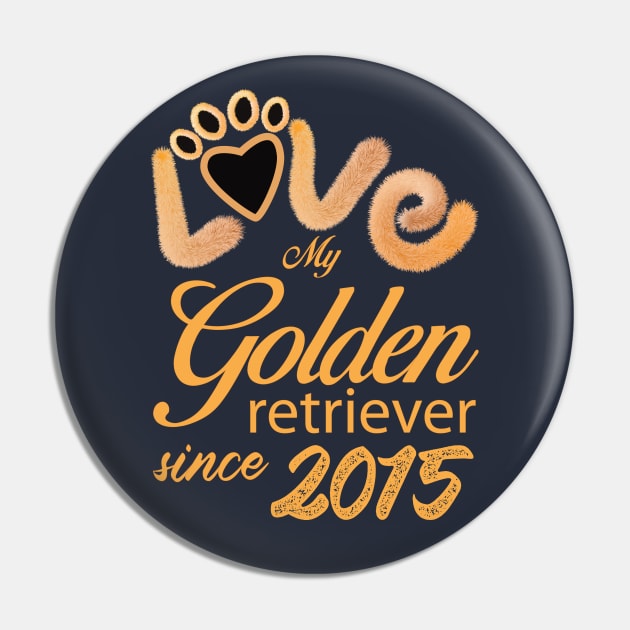 Love my Golden Retriever since 2015 Pin by ArteriaMix