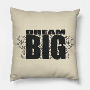 Dream Big Pillow