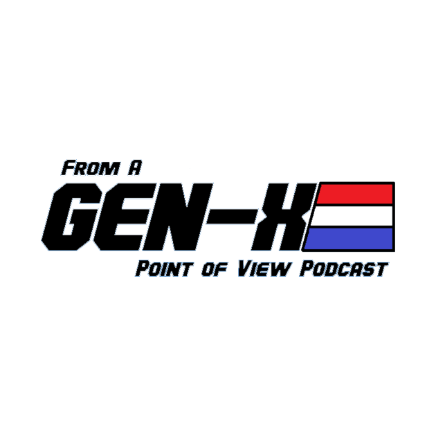 Go Gen X Pod! by The Sidebar Cantina