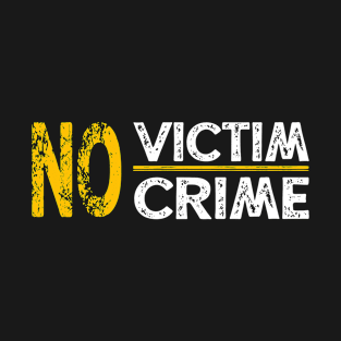 No Victim No Crime T-Shirt