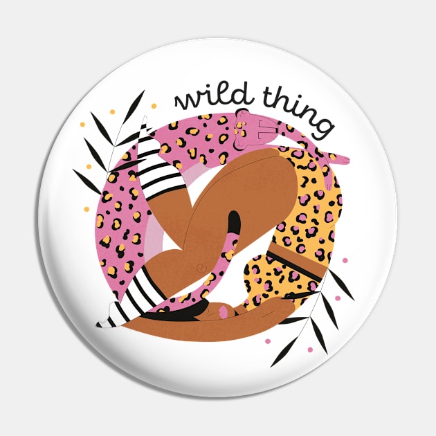 Wild thing Pin by damppstudio