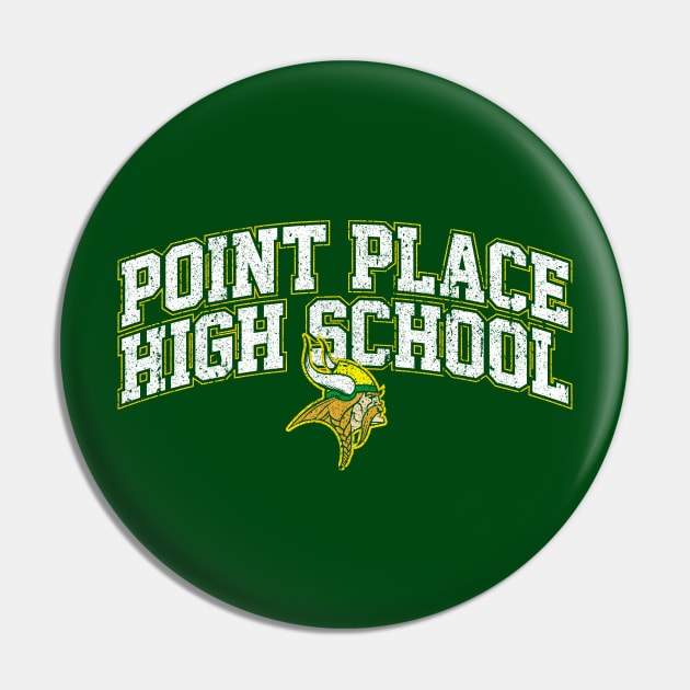 Point Place High School Pin by huckblade