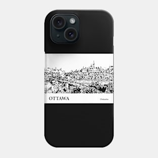 Ottawa - Ontario Phone Case