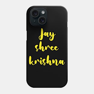 Jai shree krishna for Krishna lovers Phone Case