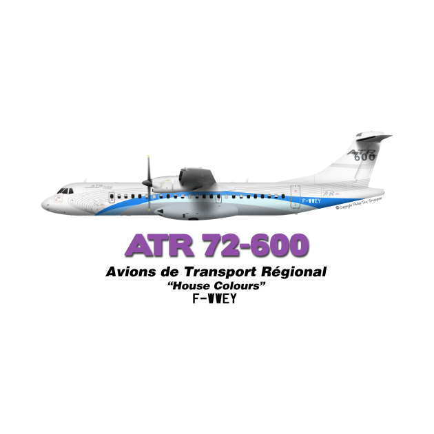 Avions de Transport Régional 72-600 - ATR "House Colours" by TheArtofFlying