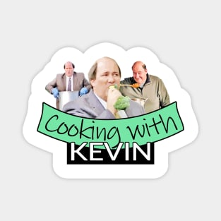 Cooking with Kevin Magnet