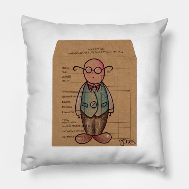 wages clerk Pillow by Jonesyinc