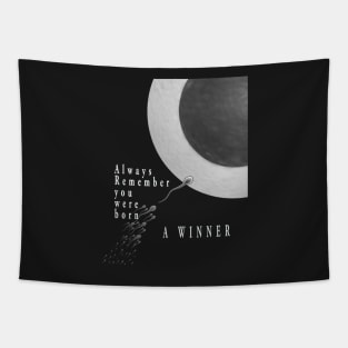 Born A Winner Tapestry