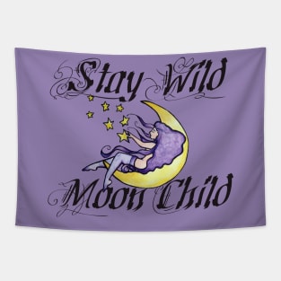 Stay Wild Moon Child Tapestry