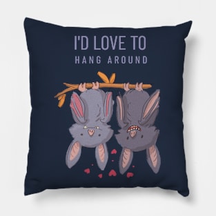 I'd love to hang around Cute Bats Couple Pillow