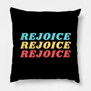 Rejoice | Christian Pillow