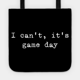 I can not, it is game day Tote