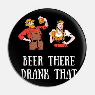 Beer There Drank That Pun Pin