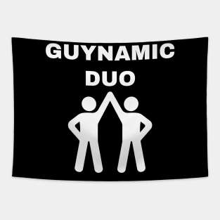 Guynamic Duo Tapestry