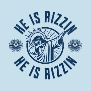 He is Rizzin T-Shirt