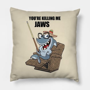 Killing Me Jaws Pillow