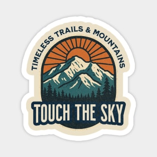 Timeless Trails and Mountains T-shirt Magnet