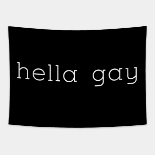 hella gay Tapestry