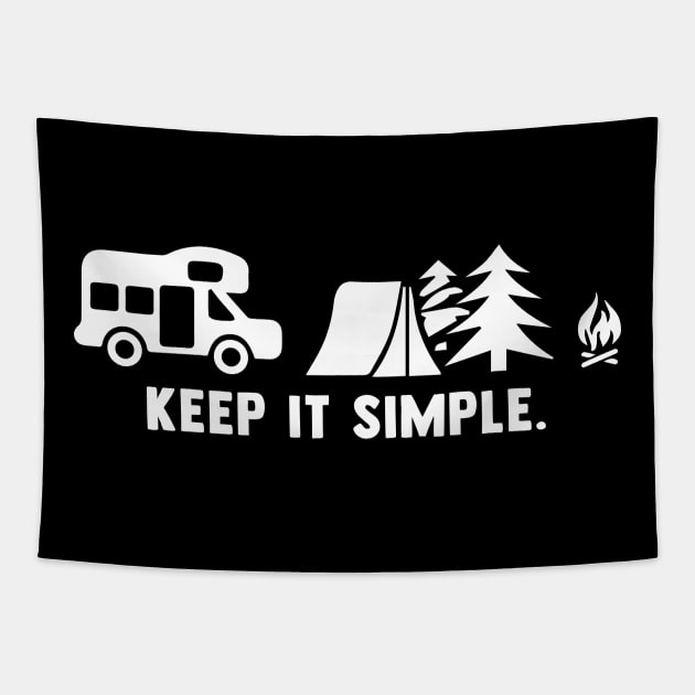 Camping Keep It Simple Tapestry by TeeShirt_Expressive