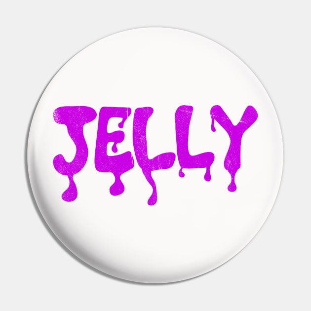 Jelly Pin by notsniwart