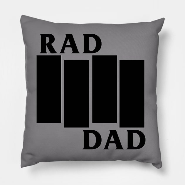 Rad Dad Pillow by Joelbull