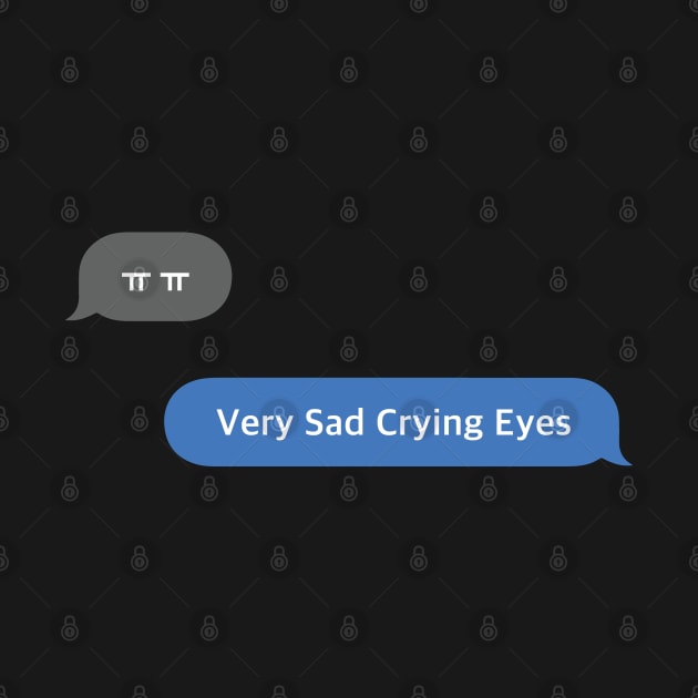 Korean Slang Chat Word ㅠㅠ Meanings - Very Sad Crying Eyes by SIMKUNG