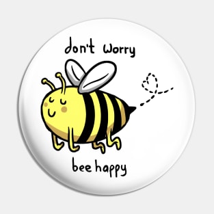 bee happy Pin