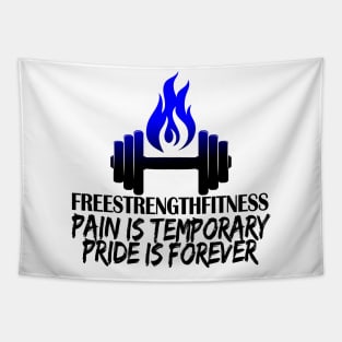 Pain is temporary, Pride is forever Tapestry