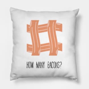 8ts How Many Bacons D'elia Pillow